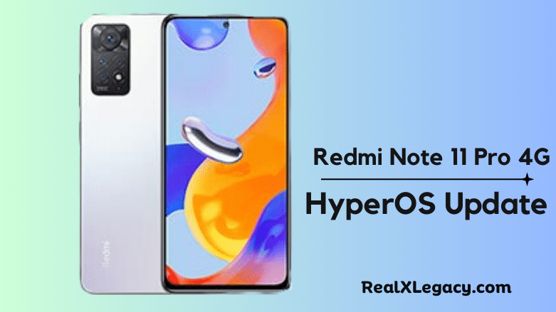 Redmi Note 11 Pro 4G HyperOS Update
