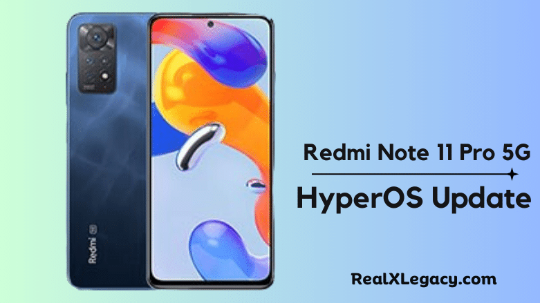 Redmi Note 11 Pro 5G HyperOS Update